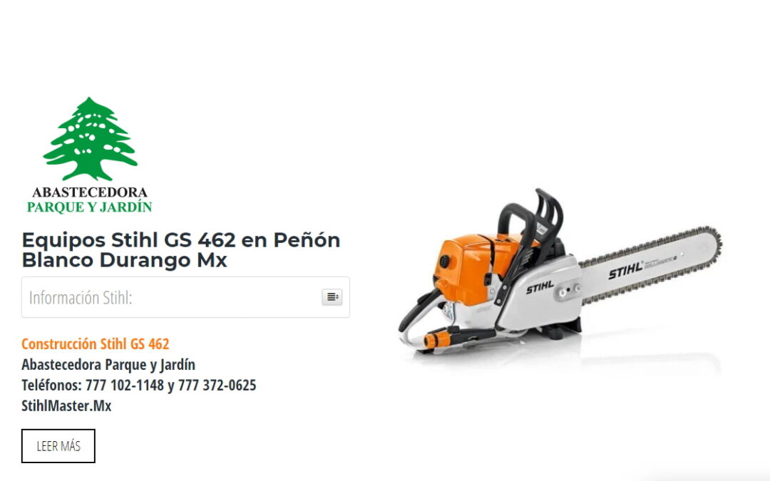 Equipos Stihl GS 462 en Peñón Blanco Durango Mx