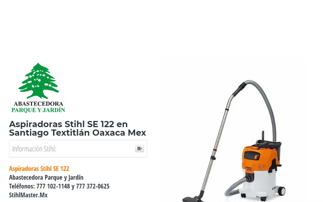 Aspiradoras Stihl SE 122 en Santiago Textitlán Oaxaca Mex