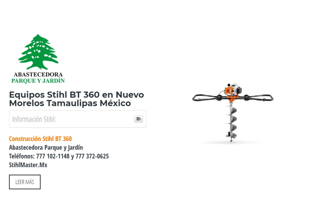Equipos Stihl BT 360 en Nuevo Morelos Tamaulipas México