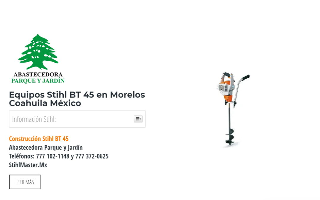 Equipos Stihl BT 45 en Morelos Coahuila México