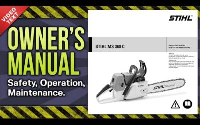 Owner’s Manual: STIHL MS 360 C Chain Saw