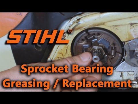 Stihl Spur sprocket/bearing greasing/replacement How To