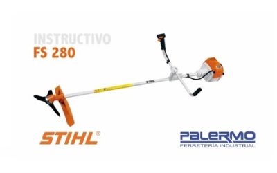 Instructivo / Tutorial de motoguadaña STIHL FS 280 – Ferreteria Palermo