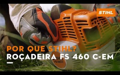 Roçadeira FS 460 C-EM | Por que escolher STIHL?