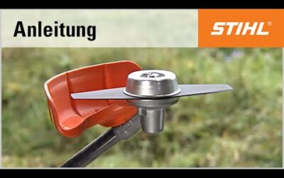 Das STIHL Metall-Schneidwerkzeug Grasschneideblatt (230 mm) montieren