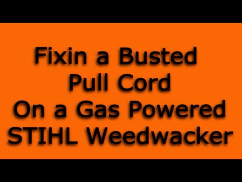 Fixing The Pull Cord to a STIHL Weedwacker