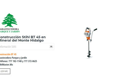 Construcción Stihl BT 45 en Mineral del Monte Hidalgo
