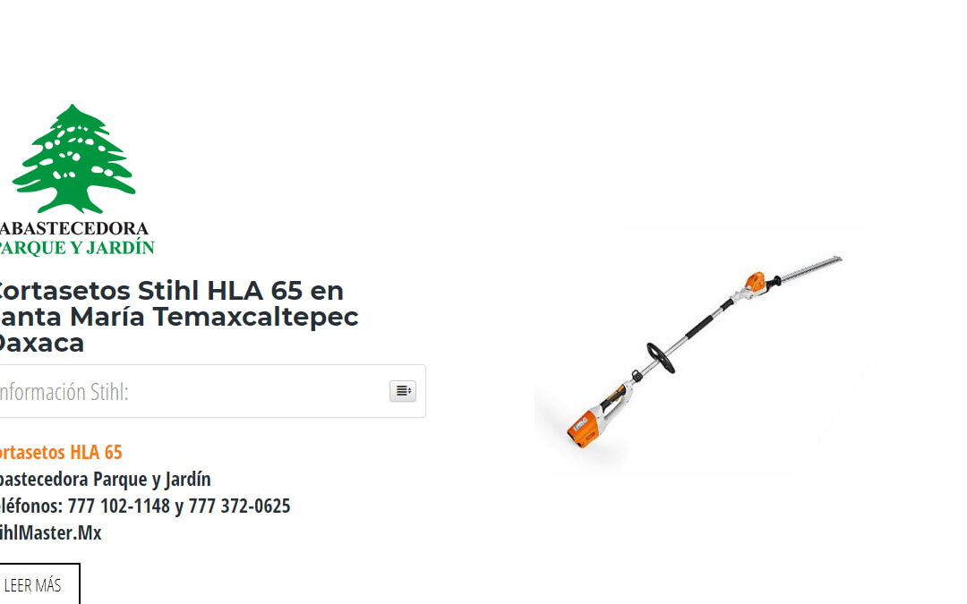 Cortasetos Stihl HLA 65 en Santa María Temaxcaltepec Oaxaca