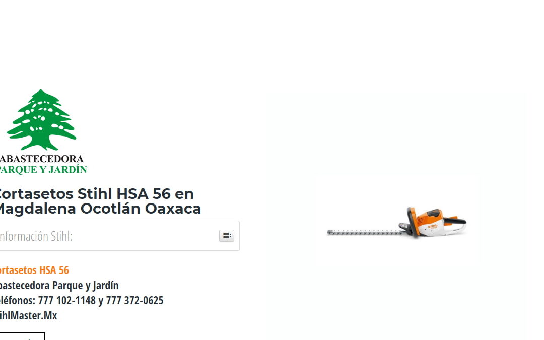 Cortasetos Stihl HSA 56 en Magdalena Ocotlán Oaxaca