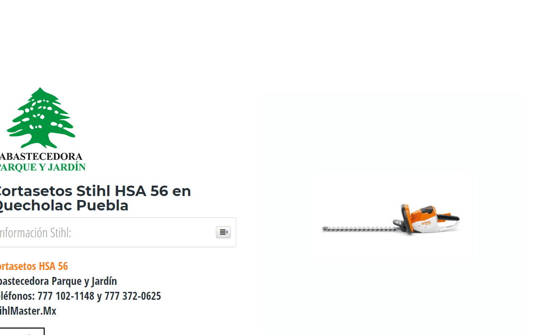Cortasetos Stihl HSA 56 en Quecholac Puebla