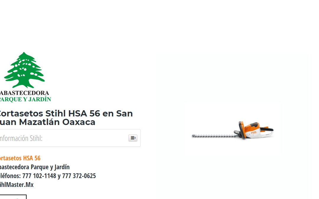 Cortasetos Stihl HSA 56 en San Juan Mazatlán Oaxaca