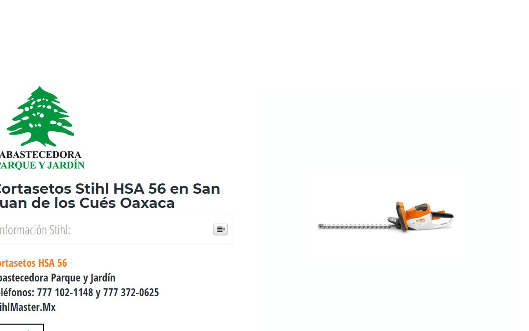 Cortasetos Stihl HSA 56 en San Juan de los Cués Oaxaca