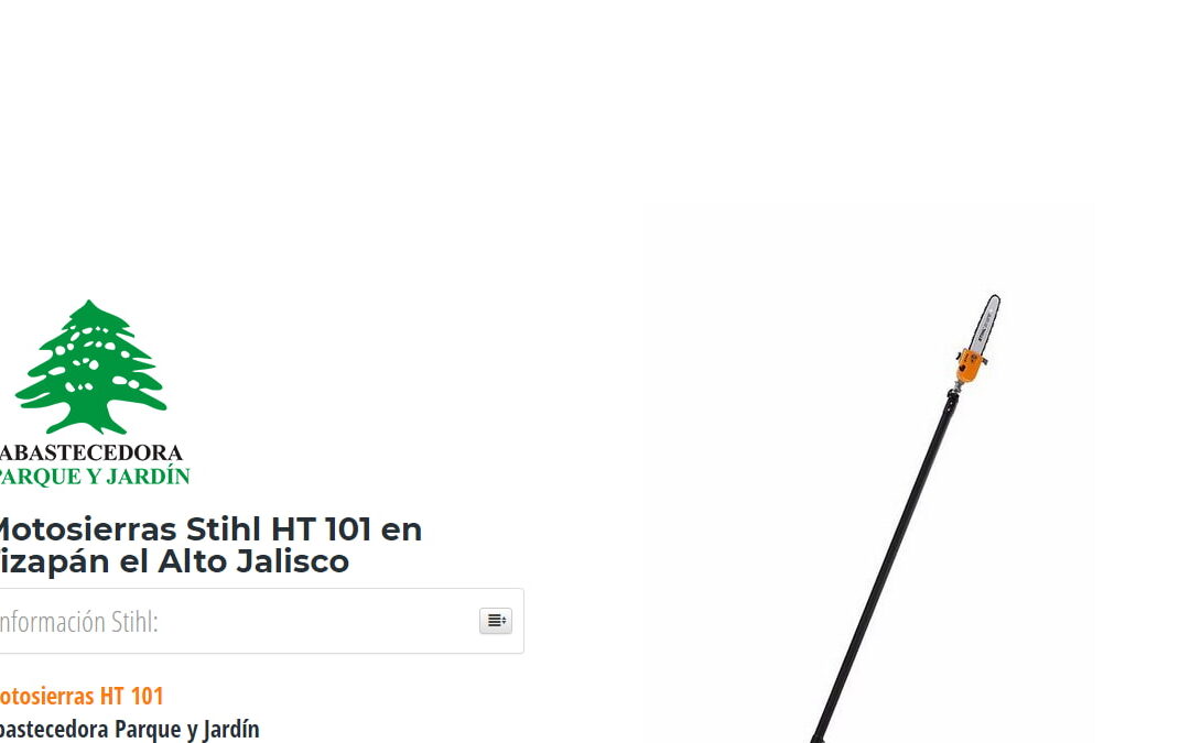 Motosierras Stihl HT 101 en Tizapán el Alto Jalisco